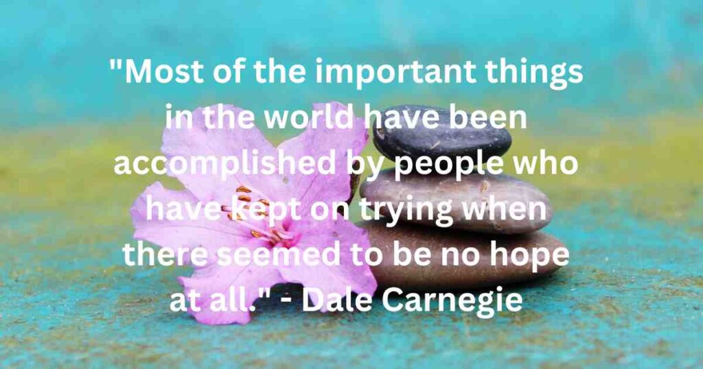 Dale Carnegie's solopreneur quote to staying motivated.